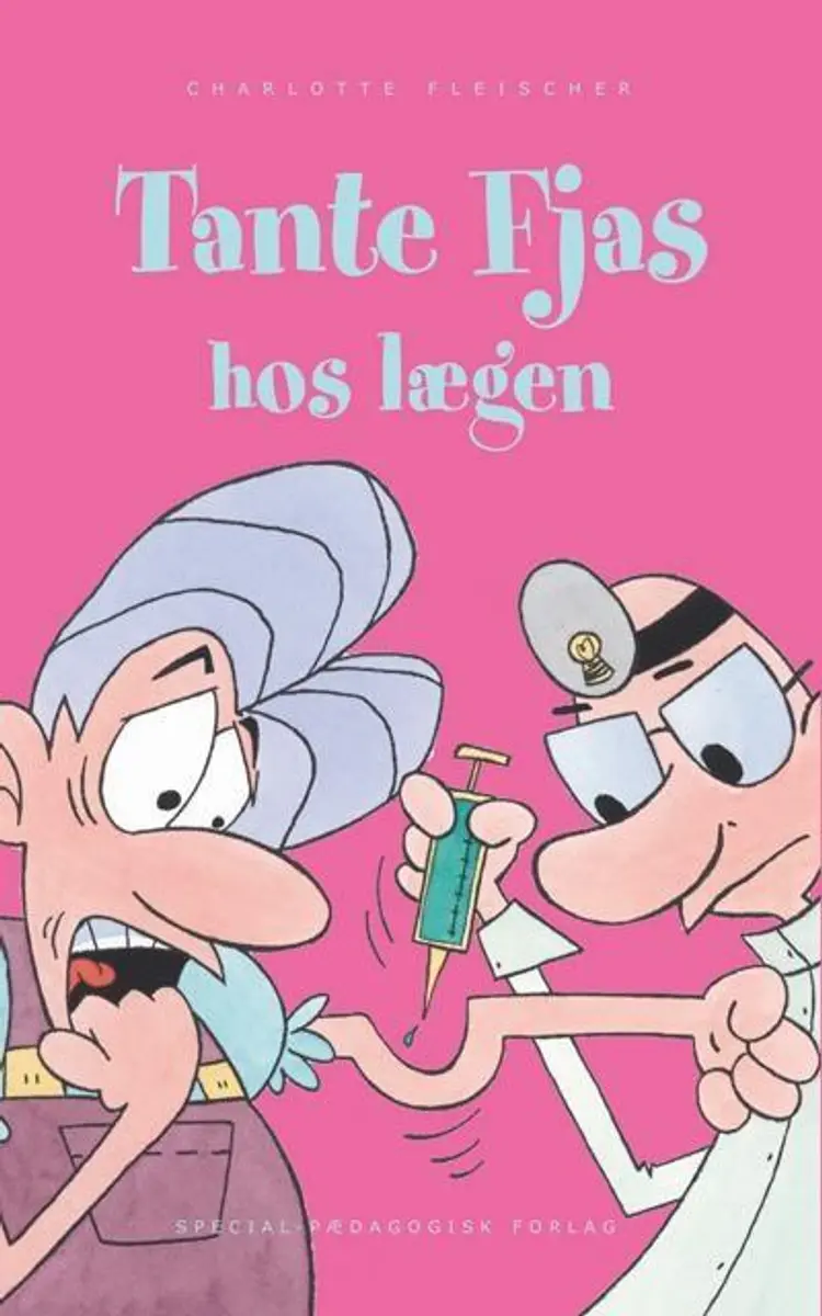 Tante Fjas hos lægen af .