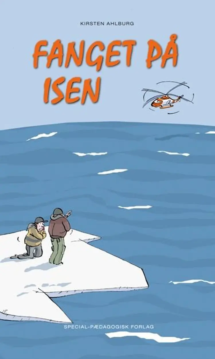 Fanget på isen af Kirsten Ahlburg