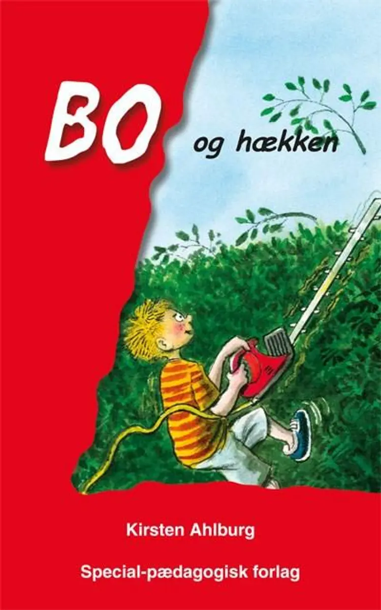 Bo og hækken af Kirsten Ahlburg