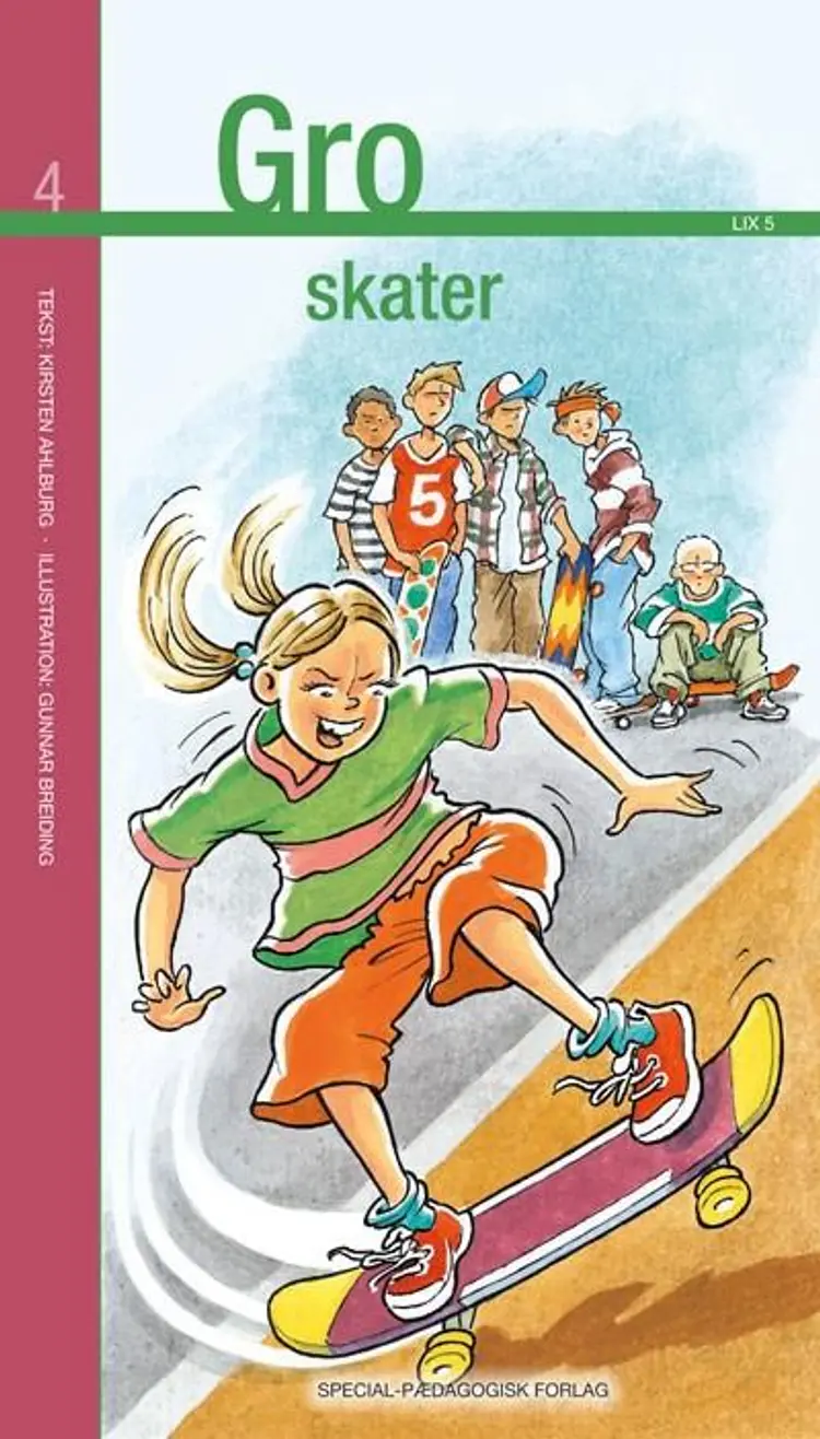 Gro skater af Kirsten Ahlburg