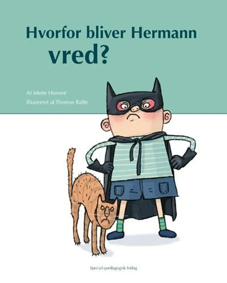Hvorfor bliver Hermann vred? af Mette Honoré