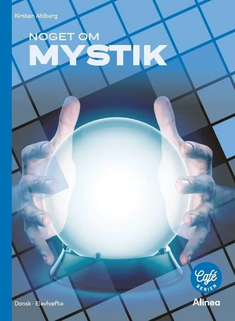 Noget om - mystik af Kirsten Ahlburg