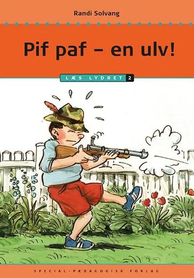 Pif paf - en ulv! af Randi Solvang