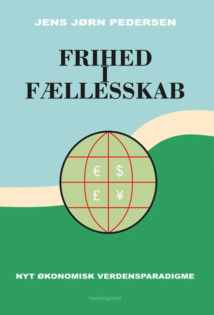 Frihed i fællesskab af Jens Jørn Pedersen
