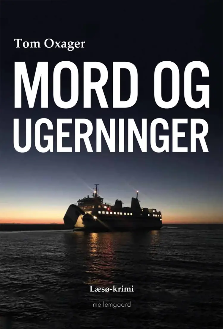 Mord og ugerninger af Tom Oxager