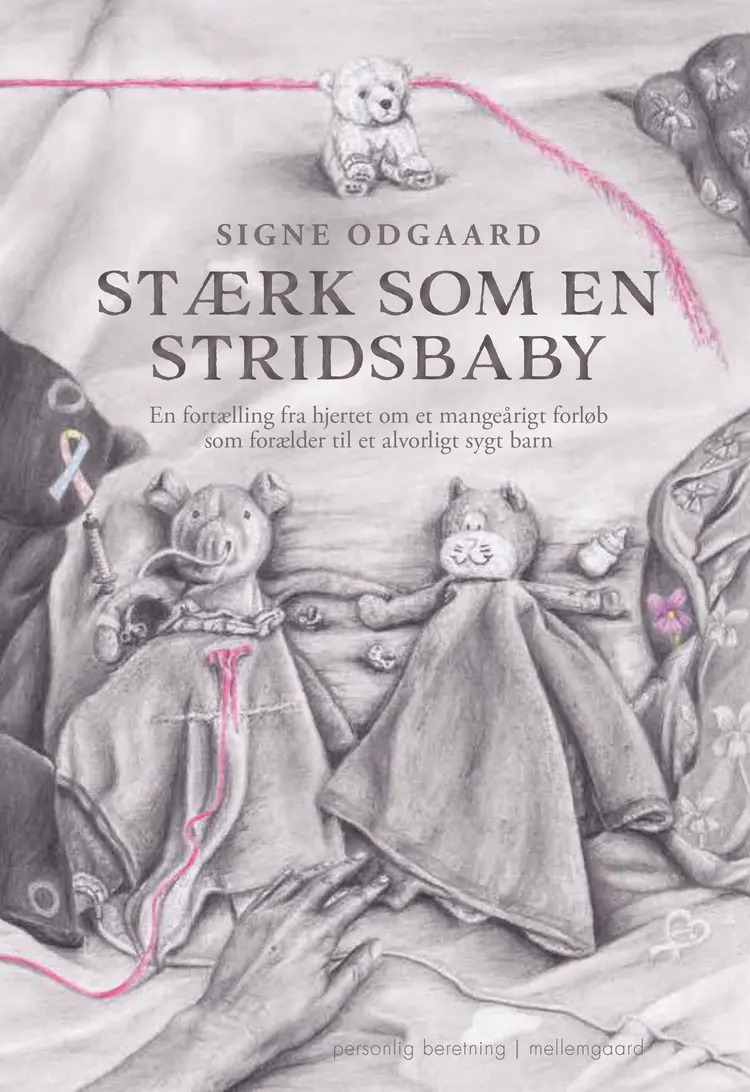 Stærk som en stridsbaby af Signe Odgaard