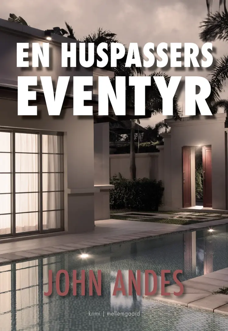 En huspassers eventyr af John Andes