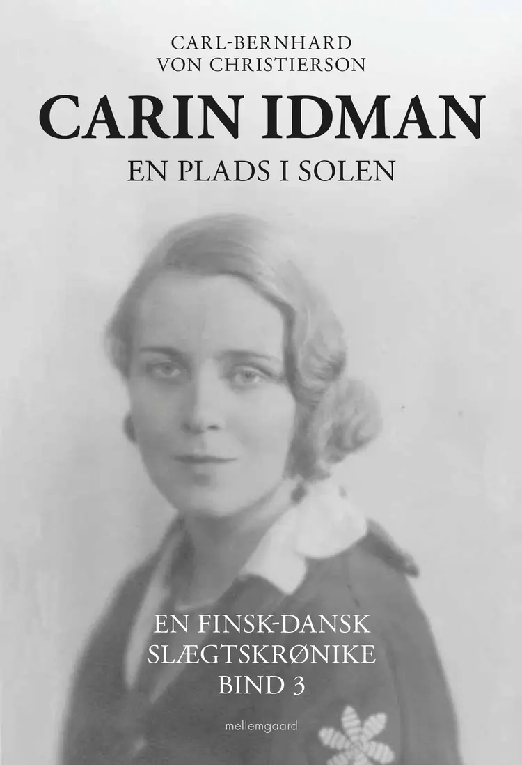 CARIN IDMAN. EN PLADS I SOLEN af Carl-Bernhard von Christierson