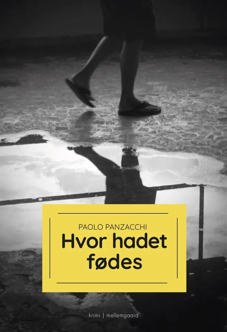 Hvor hadet fødes af Paolo Panzacchi