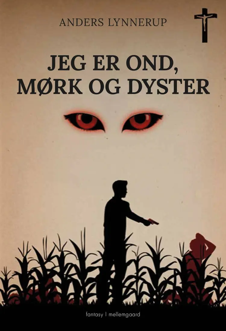 Jeg er ond, mørk og dyster af Anders Lynnerup