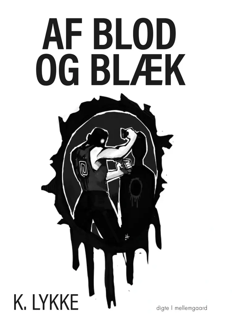 Af blod og blæk af K. Lykke