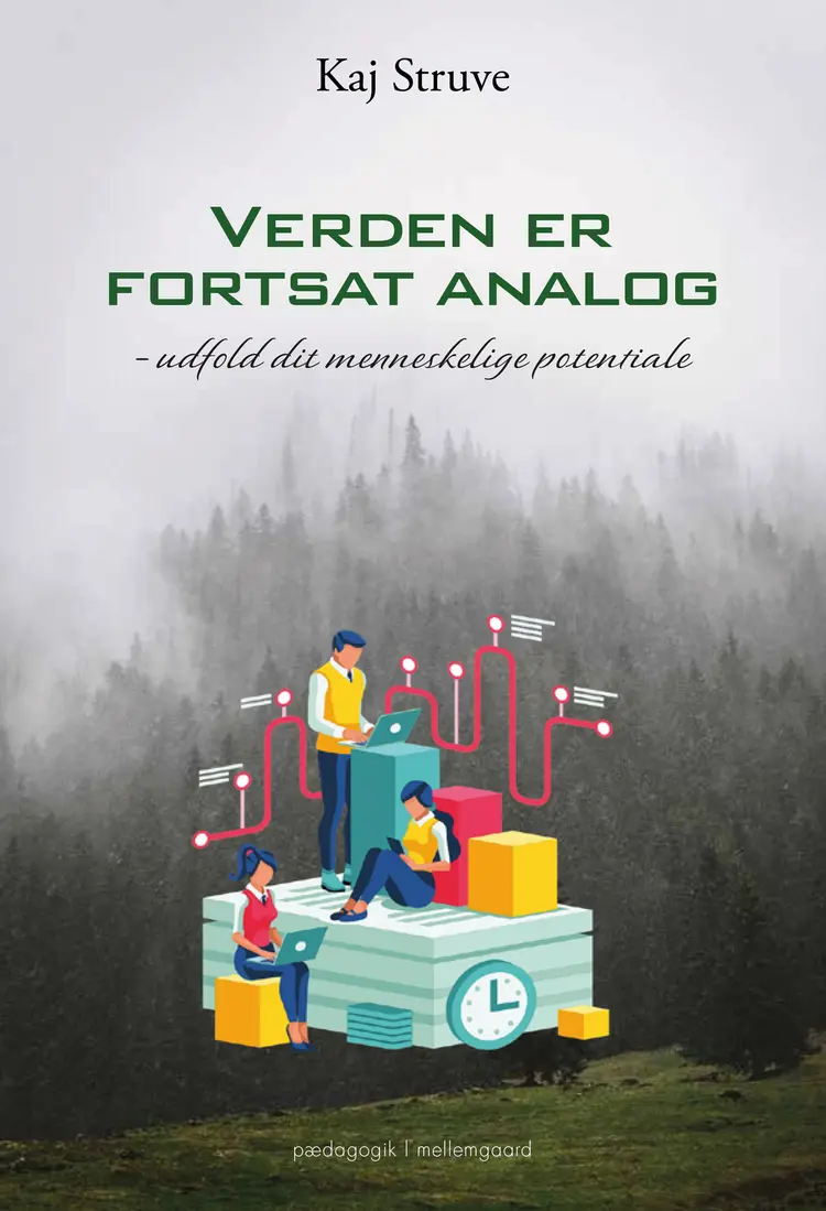 Verden er fortsat analog af Kaj Struve