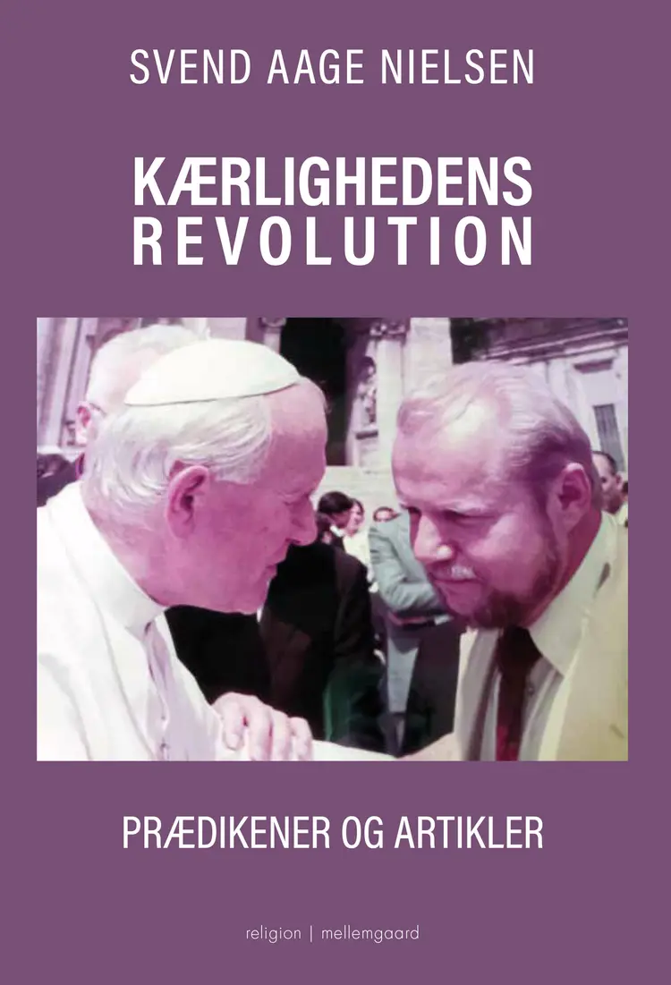 Kærlighedens revolution af Svend Aage Nielsen