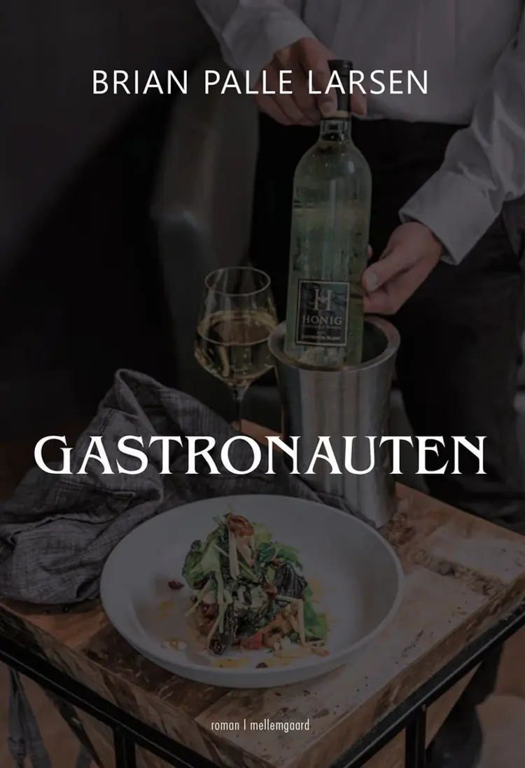 Gastronauten af Brian Palle Larsen