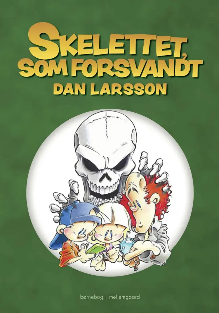 SKELETTET, SOM FORSVANDT af Dan Larsson