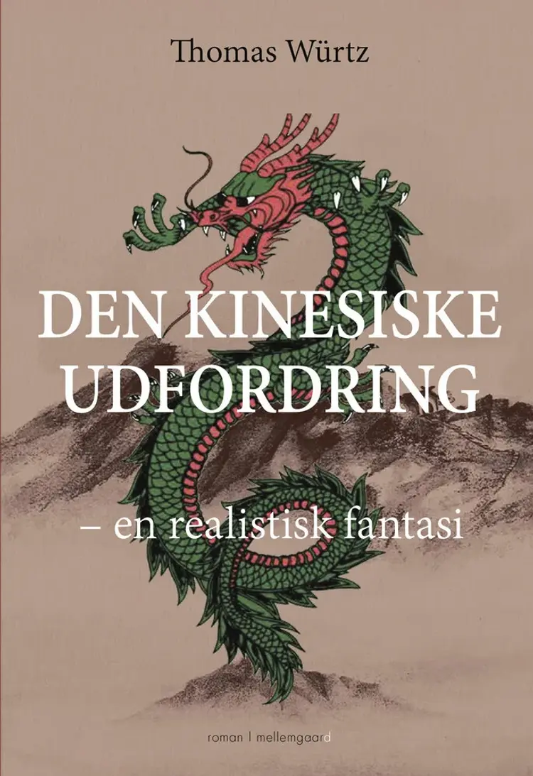 Den kinesiske udfordring af Thomas Würtz