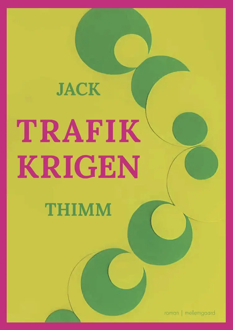 Trafikkrigen af Jack Thimm
