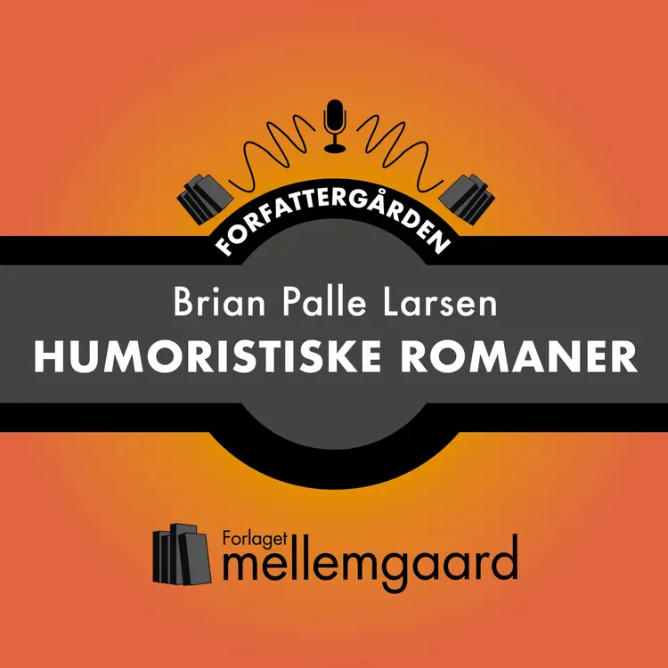 HUMORISTISKE ROMANER af Brian Palle Larsen