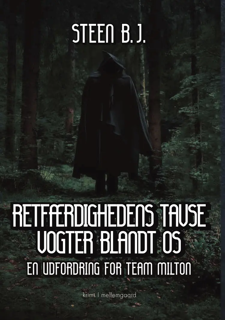 Retfærdighedens tavse vogter blandt os af Steen B. J.