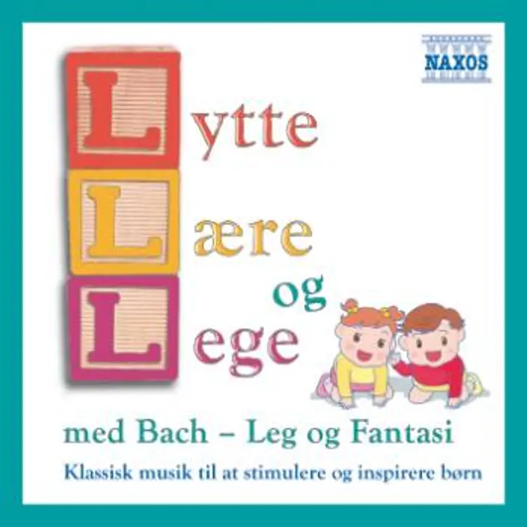 Lytte Lære Lege med Bach - Leg af J.S. Bach