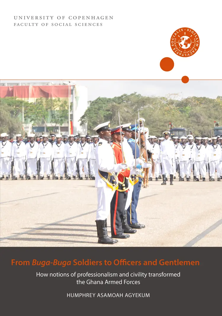 From Buga‐Buga Soldiers to Officers and Gentlemen af Humphrey Asamoah Agyekum