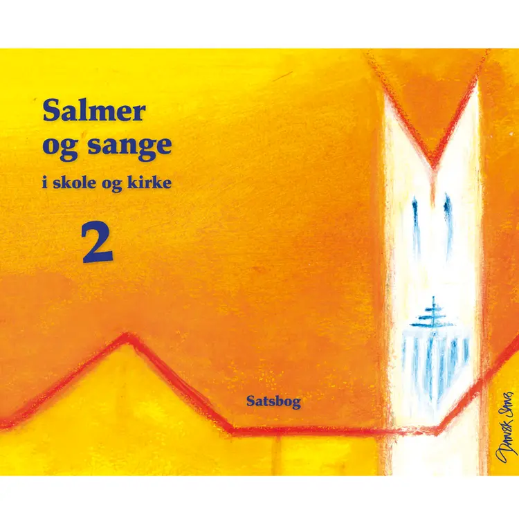 Sange og salmer i skole og kirke 2 af Birgitte Agerskov Buur