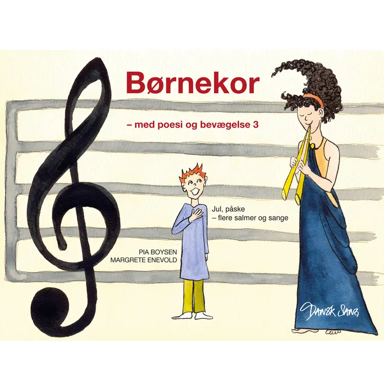 Børnekor - med poesi og bevægelse 3 af Margrethe Enevold