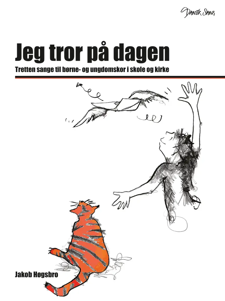 Jeg tror på dagen af Jakob Høgsbro
