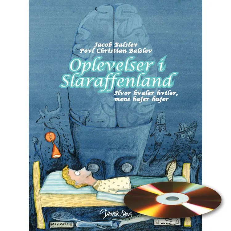 Oplevelser i slaraffenland af Povl Christian Balslev