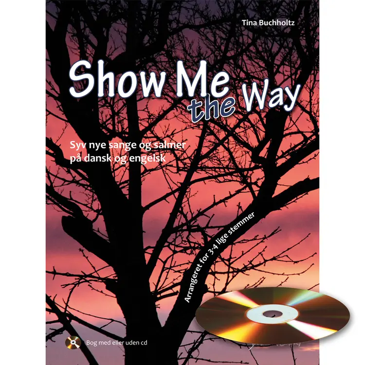 Show me the way af Tina Buchholtz