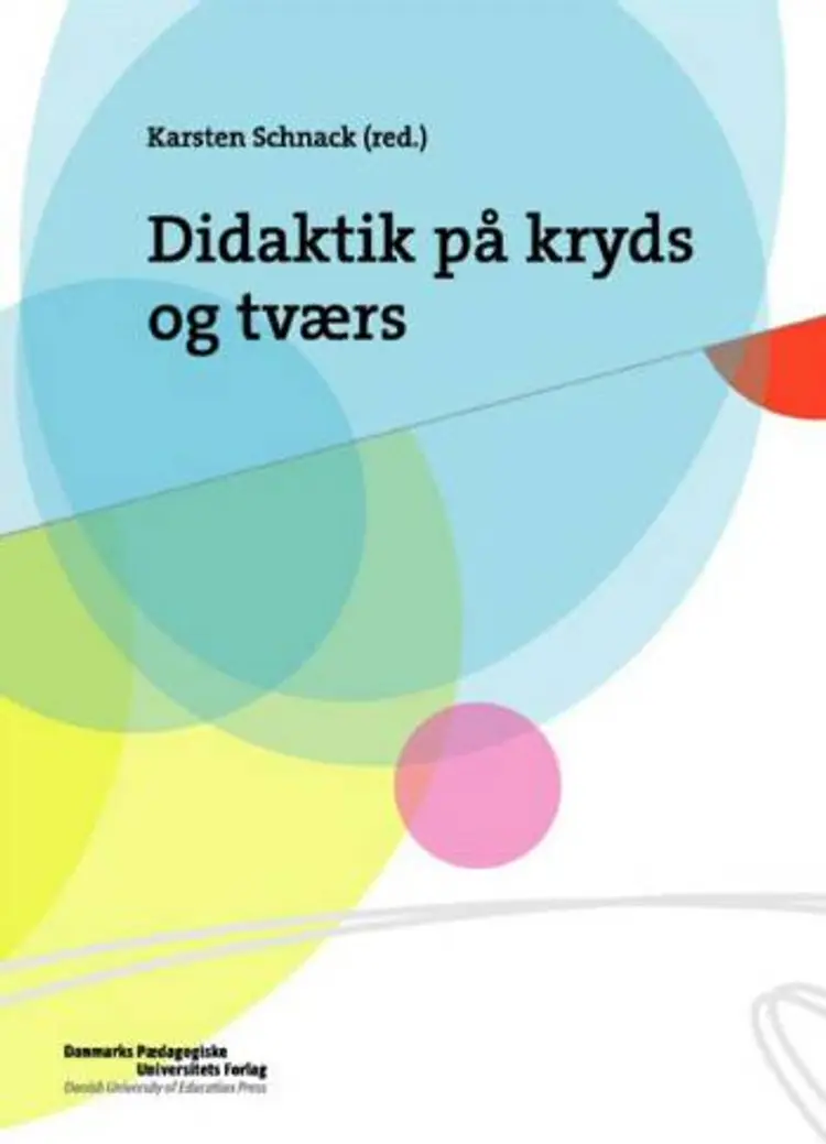 Didaktik på kryds og tværs af Karsten Schnack