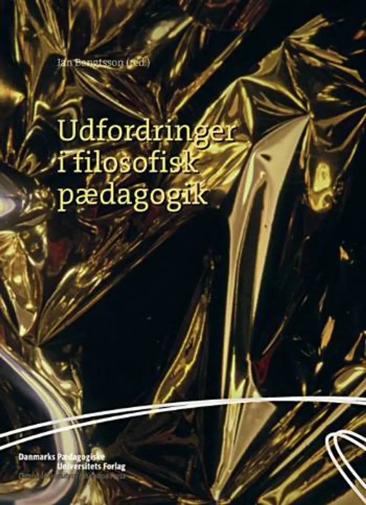 Udfordringer i filosofisk pædagogik af Jan Bengtsson