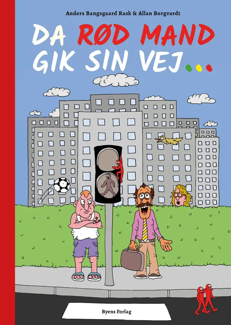 Da rød mand gik sin vej ... af Allan Borgvardt