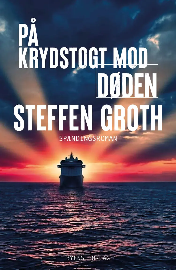På krydstogt mod døden af Steffen Groth