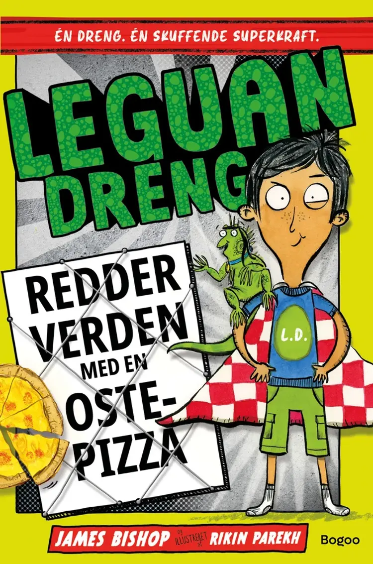 Leguandreng redder verden med en ostepizza af James Bishop