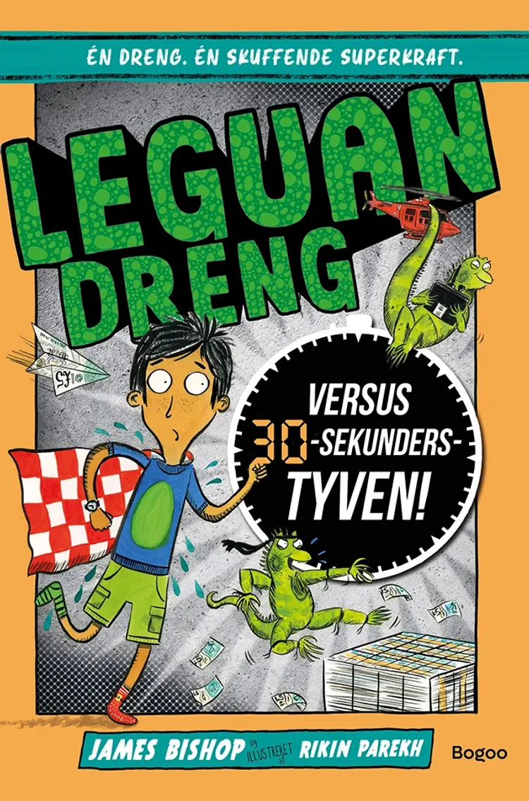 Leguandreng versus 30-sekunders-tyven af James Bishop