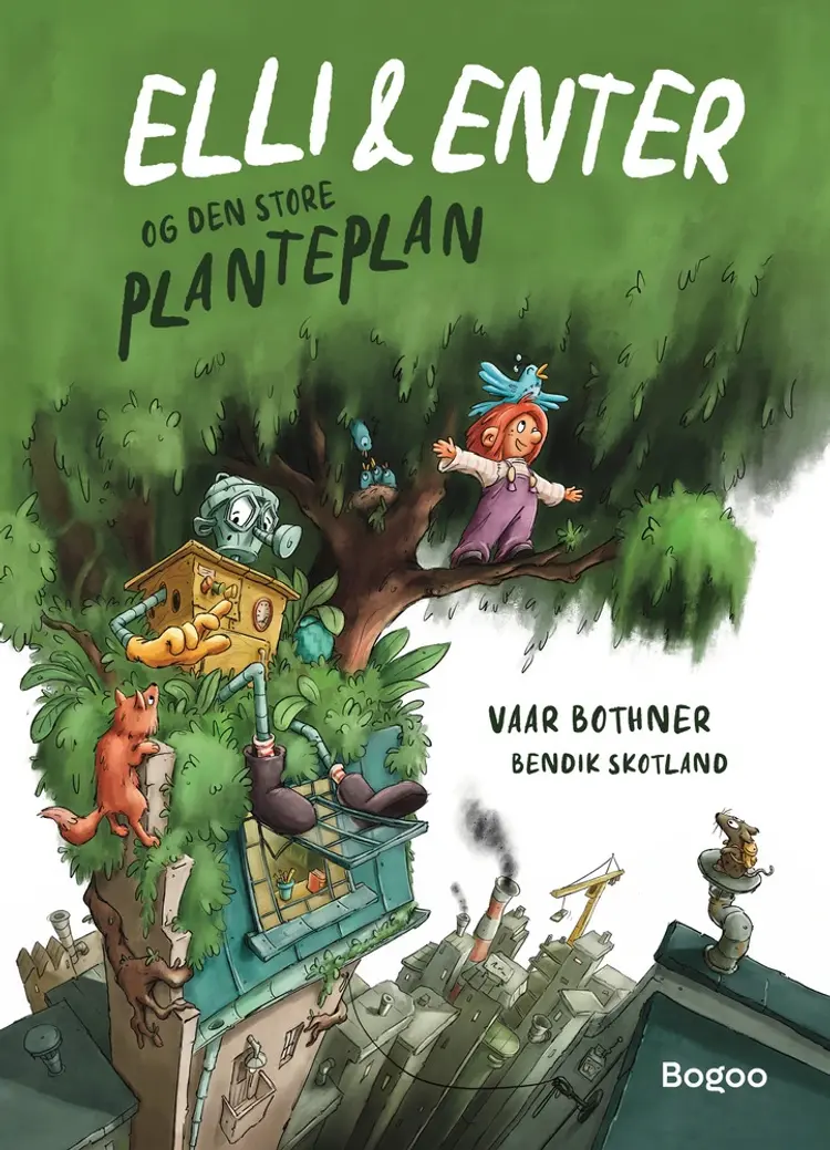 Elli & Enter og den store planteplan - Vaar Bothner af Vaar Bothner