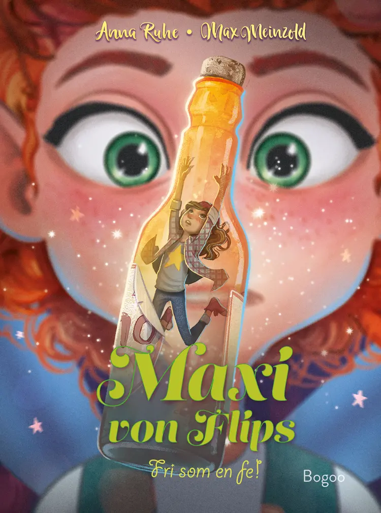 Maxi von Flips: Fri som en fe! af Anna Ruhe