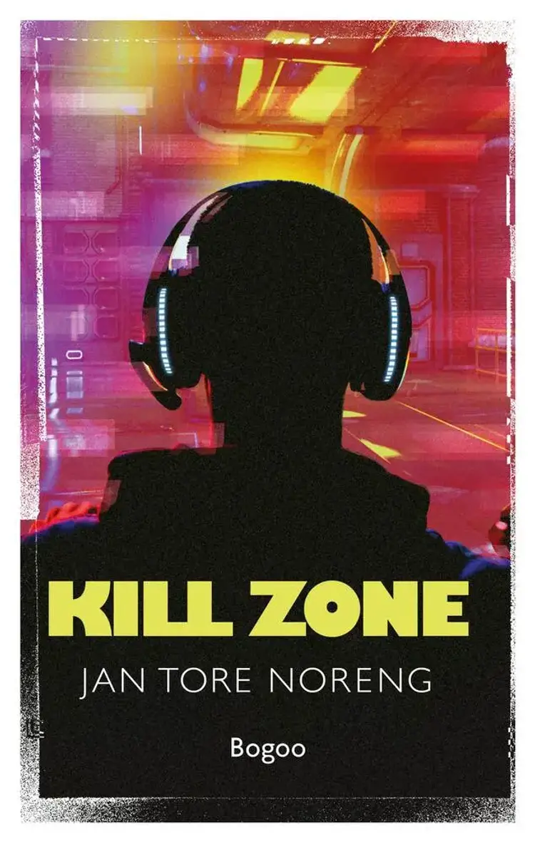 Kill Zone af Jan Tore Noreng