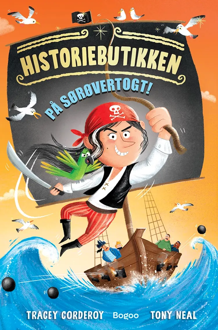 HISTORIEBUTIKKEN – PÅ SØRØVERTOGT! af Tracey Corderoy