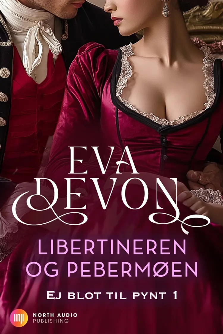 Libertineren og pebermøen af Eva Devon