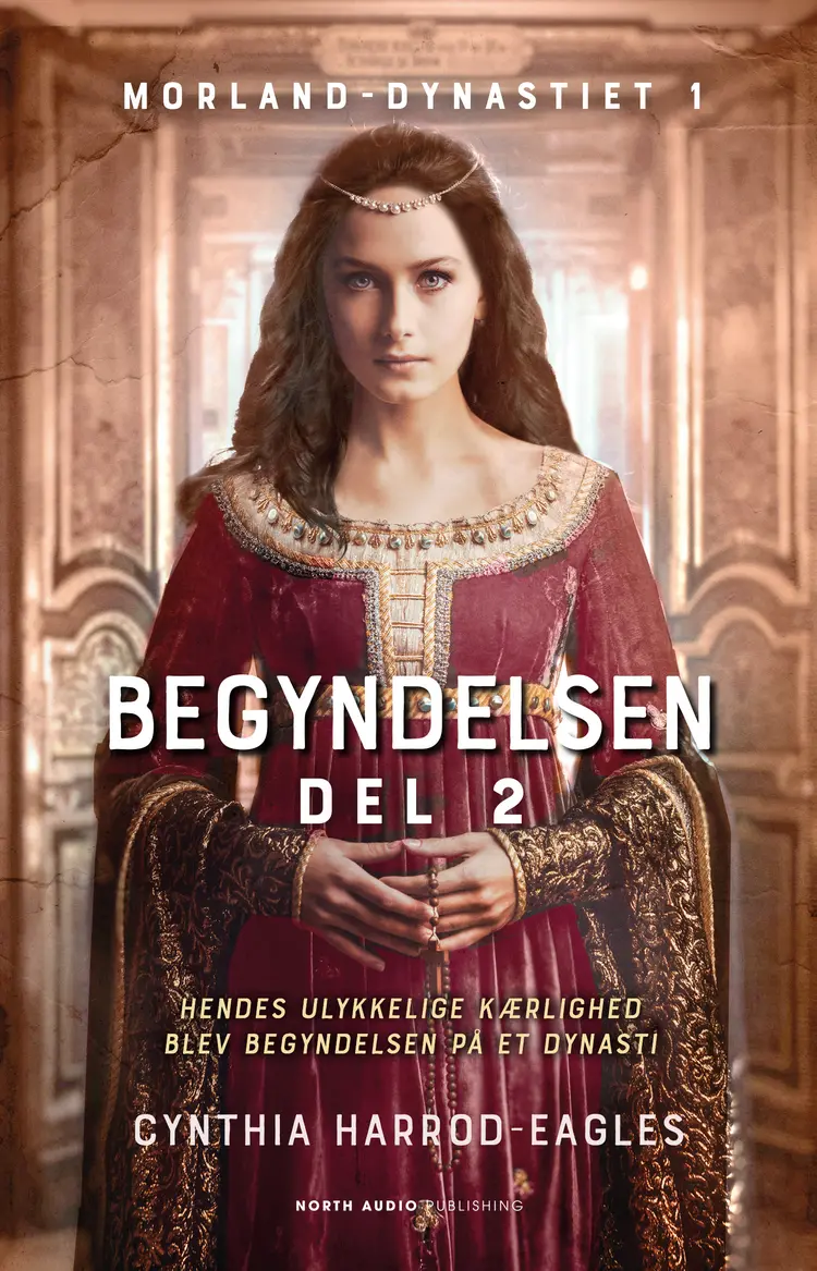 Begyndelsen - del 2 af Cynthia Harrod-Eagles