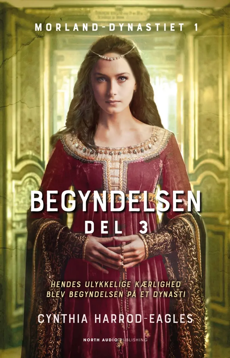 Begyndelsen - del 3 af Cynthia Harrod-Eagles