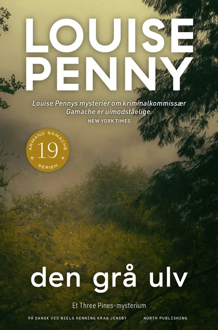 Den grå ulv af Louise Penny