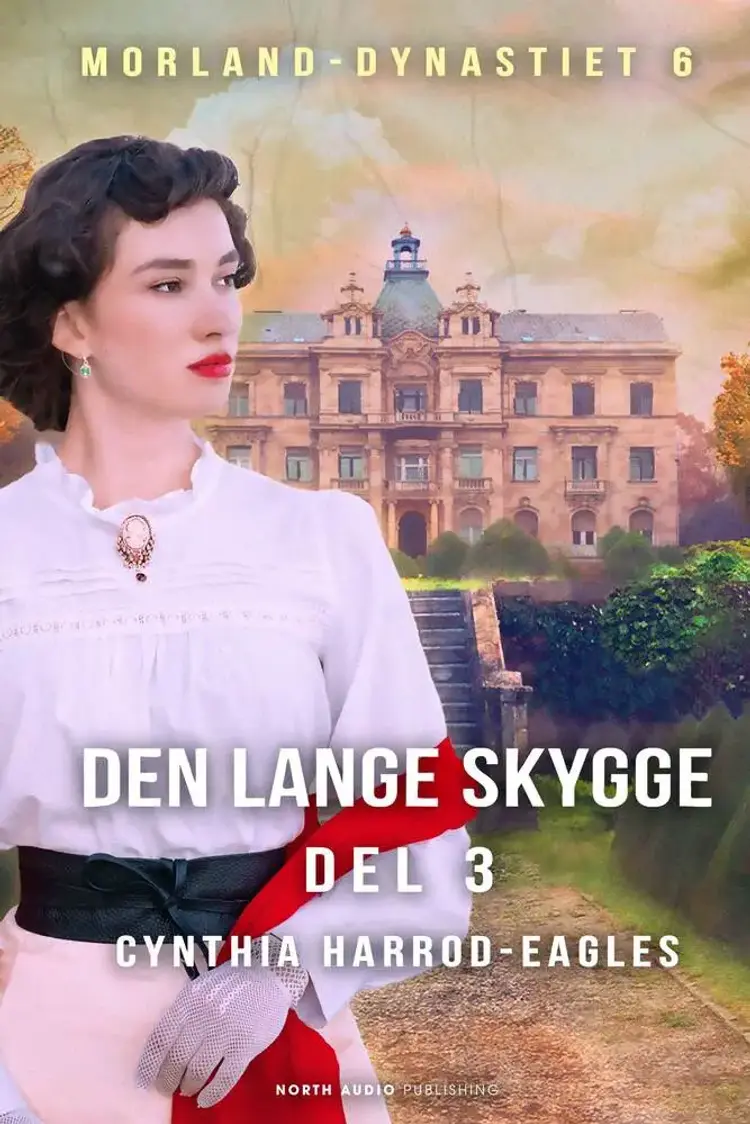 Den lange skygge - del 3 af Cynthia Harrod-Eagles