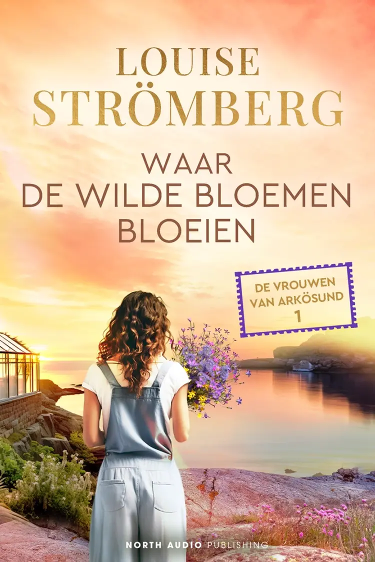 Waar de wilde bloemen bloeien af Louise Strömberg
