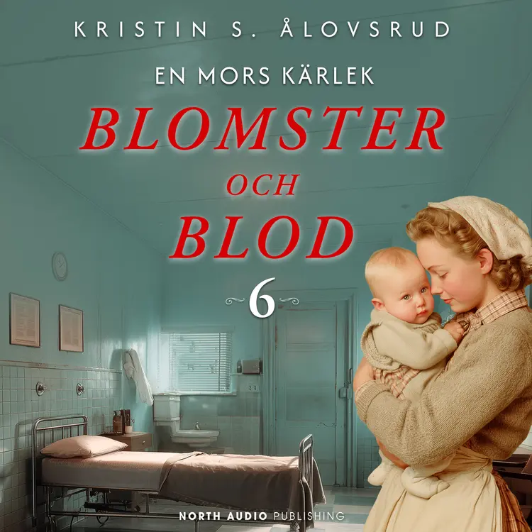 En mors kärlek af Kristin S. Ålovsrud