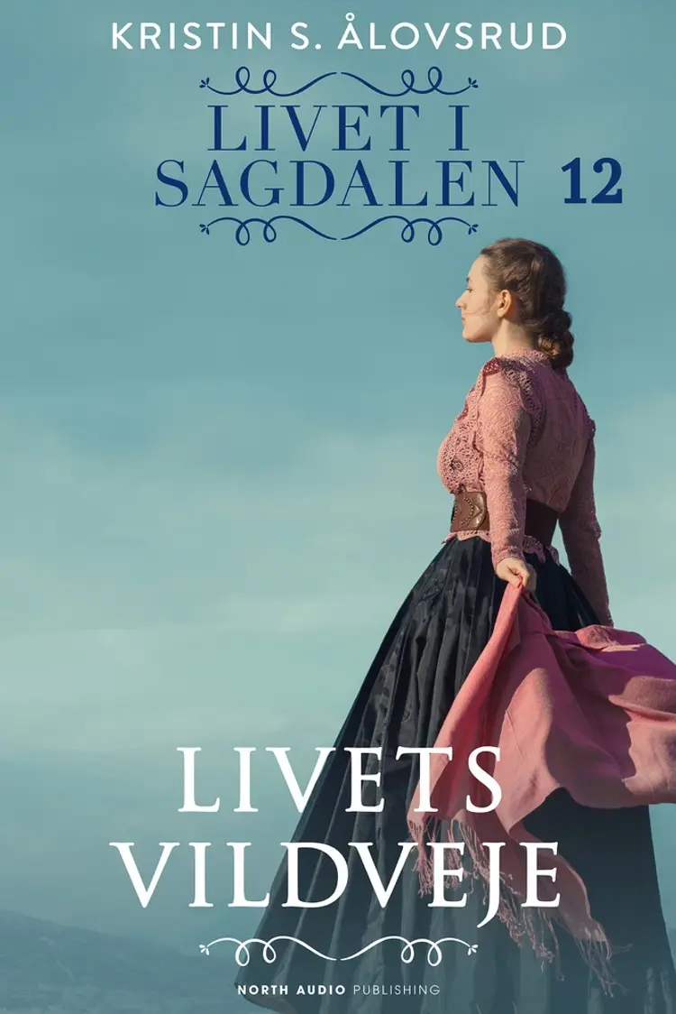 Livets vildveje af Kristin S. Ålovsrud