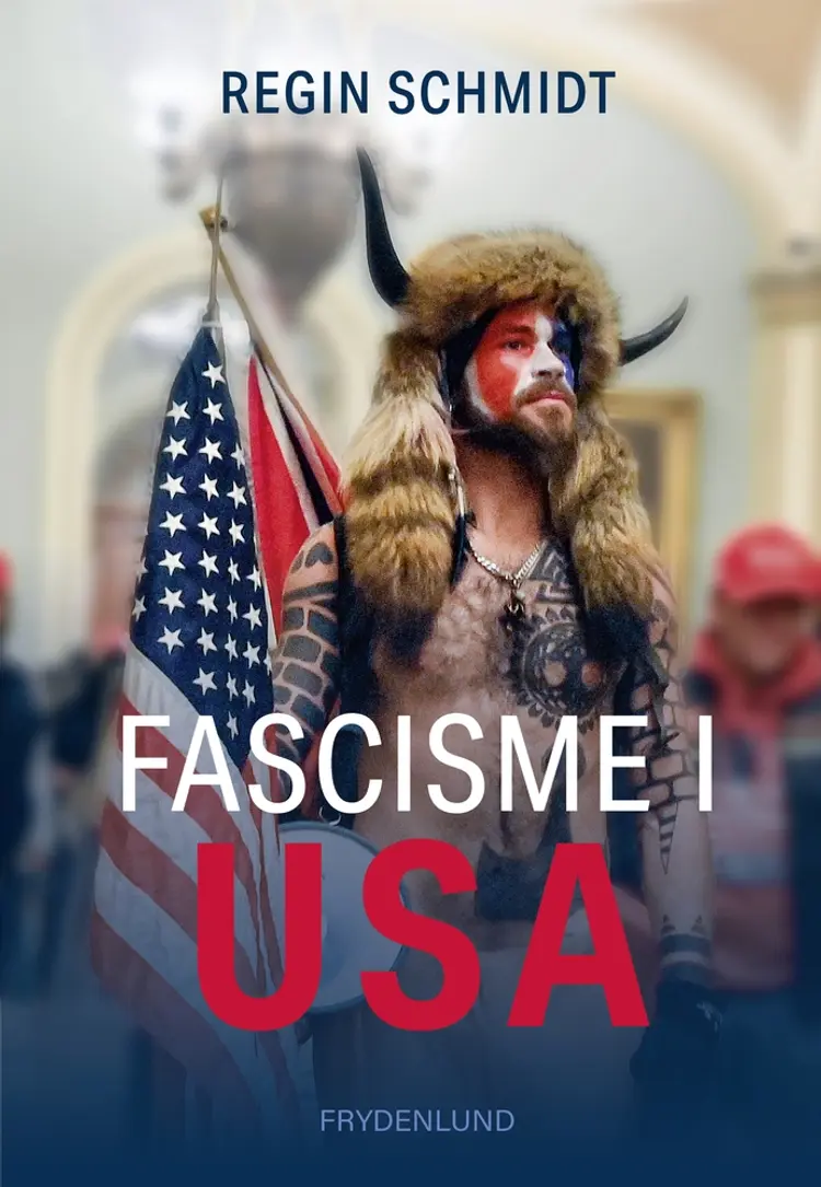 Fascisme i USA af Regin Schmidt