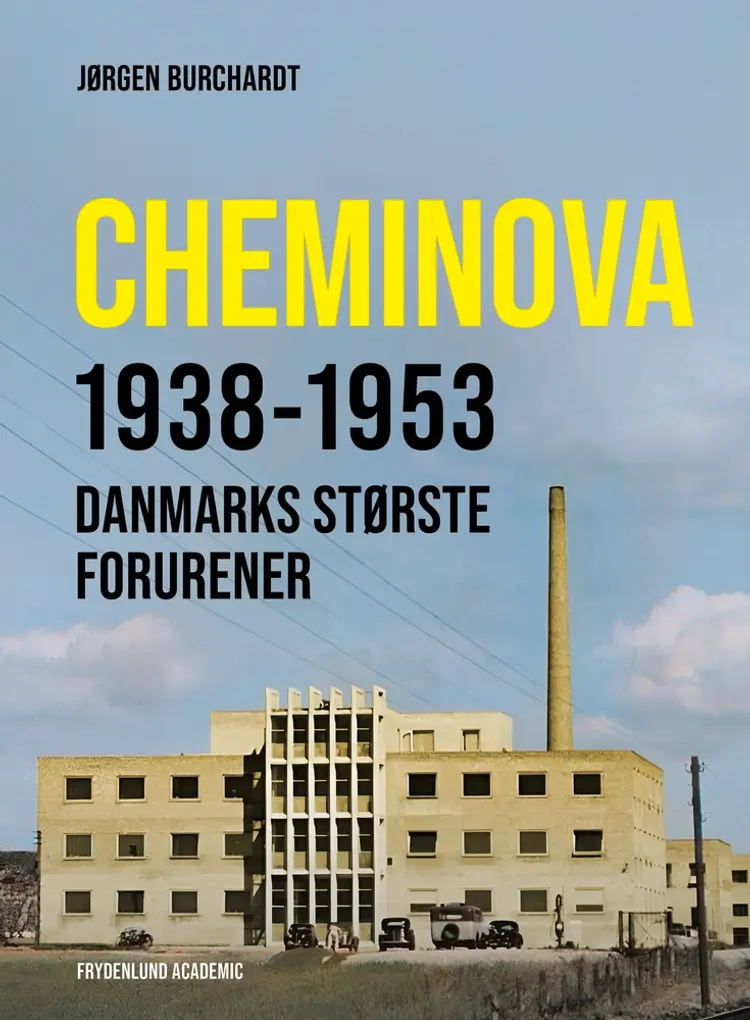 Cheminova 1938-1953 af Jørgen Burchardt